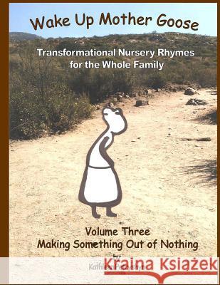 Making Something Out of Nothing Kathleen Petryshyn 9781518782008 Createspace Independent Publishing Platform - książka