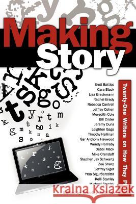 Making Story Timothy Hallinan 9781938436086 Aakenbaaken & Kent - książka