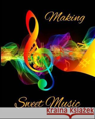 Making: Sweet Music Hidden Valley Press 9781091906938 Independently Published - książka