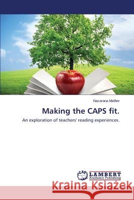 Making the CAPS fit Mather Nazarana 9783659698729 LAP Lambert Academic Publishing - książka