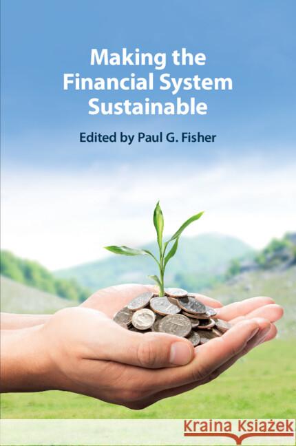 Making the Financial System Sustainable  9781108827560 Cambridge University Press - książka