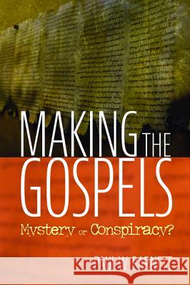 Making the Gospels Paul W. Barnett 9781532651045 Cascade Books - książka