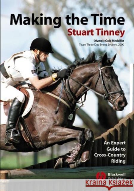 Making the Time: An Expert Guide to Cross Country Riding Tinney, Stuart 9781405102926 Blackwell Publishers - książka