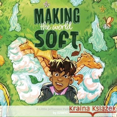 Making the World Soft Lucky Jefferson Jordyn Flood 9781956076158 Little Jefferson - książka