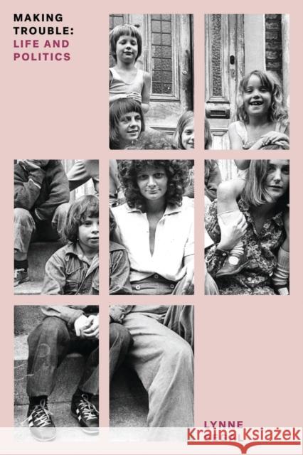 Making Trouble: Life and Politics Segal, Lynne 9781786631510 Verso - książka
