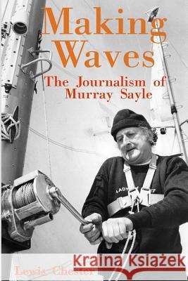 Making Waves Lewis Chester 9781522811145 Createspace Independent Publishing Platform - książka