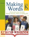 Making Words Kindergarten: 50 Interactive Lessons That Build Phonemic Awareness, Phonics, and Spelling Skills Hall, Dorothy 9780205580965 Allyn & Bacon
