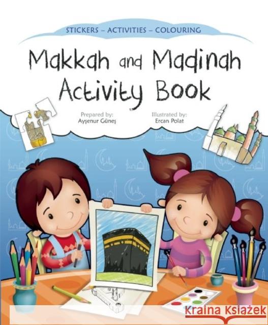 Makkah and Madinah Activity Book Aysenur Gunes Ercan Polat 9780860375449 Islamic Foundation - książka