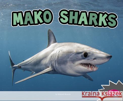 Mako Sharks Deborah Nuzzolo 9781515770015 Capstone Press - książka