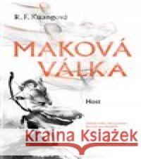 Maková válka R. F. Kuangová 9788027510252 Host - książka