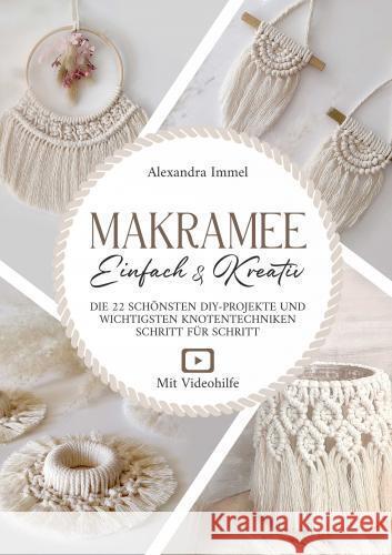 Makramee: Einfach & Kreativ! Immel, Alexandra 9789403776798 Apollon Verlag - książka