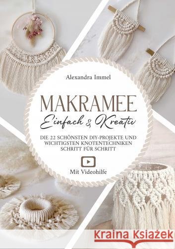 Makramee: Einfach & Kreativ! Immel, Alexandra 9789403776798 Apollon Verlag - książka