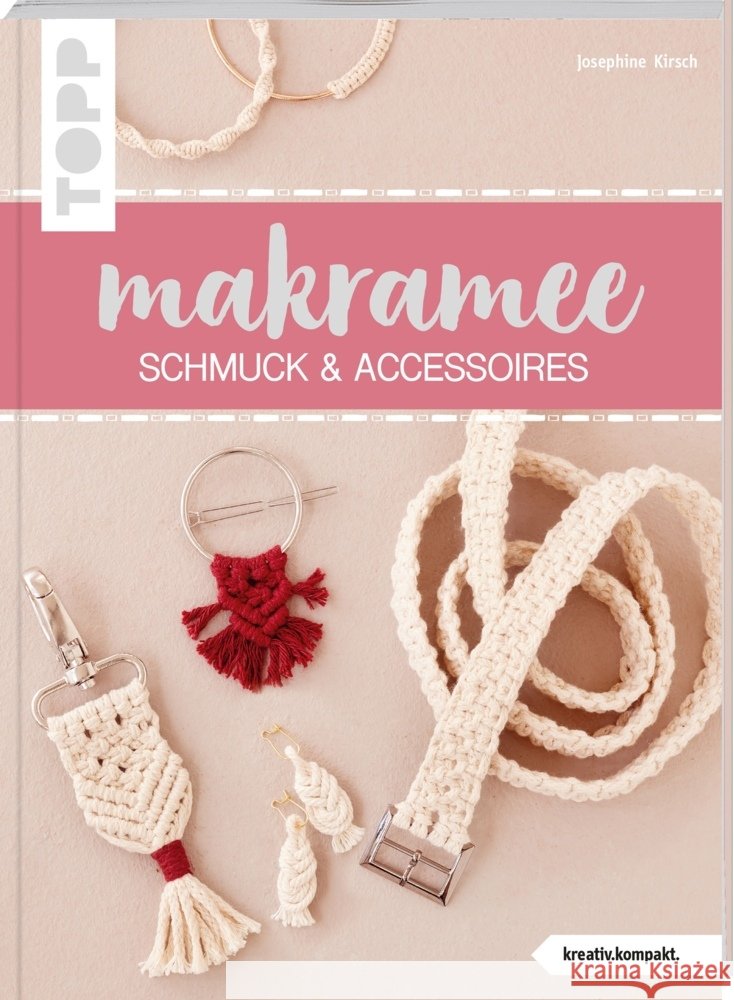 Makramee Schmuck & Accessoires Kirsch, Josephine 9783772443848 Frech - książka