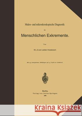Makro- Und Mikroskopische Diagnostik Der Menschlichen Exkremente Mariu Lodewij Marius Lodewijk Q. Va Ledde 9783642472268 Springer - książka