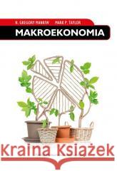 Makroekonomia N. Gregory Mankiw, Mark P. Taylor 9788320824797 Polskie Wydawnictwo Ekonomiczne - książka