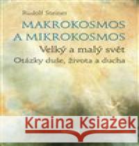 Makrokosmos a mikrokosmos Rudolf Steiner 9788090741416 Franesa - książka