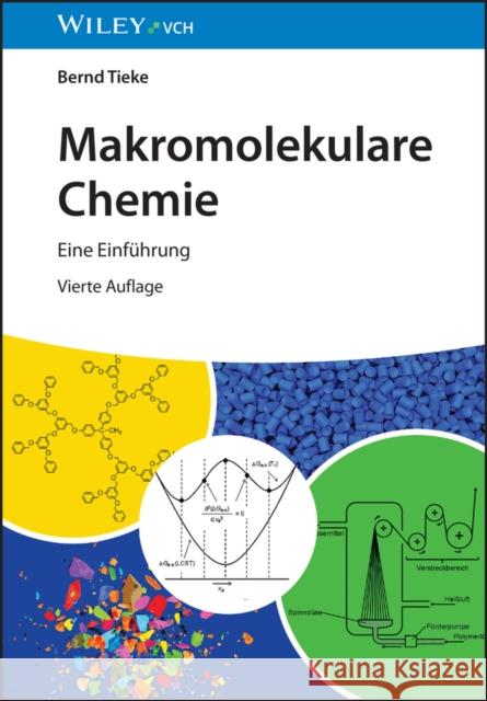 Makromolekulare Chemie: Eine Einfuhrung Bernd (University of Cologne, Germany) Tieke 9783527353668  - książka