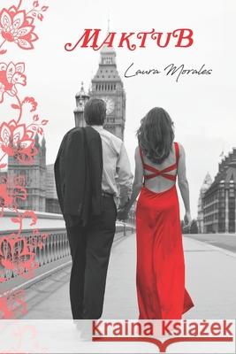 Maktub Laura Morales, Olivia Monterrey 9798652895587 Independently Published - książka