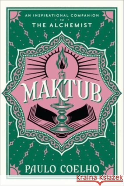 Maktub: An Inspirational Companion to The Alchemist Paulo Coelho 9780063346543 HarperCollins - książka