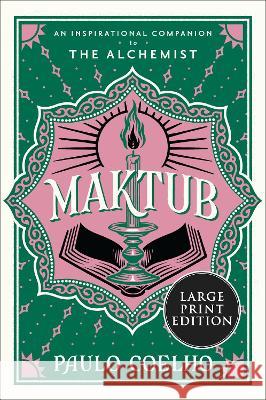 Maktub: An Inspirational Companion to the Alchemist Paulo Coelho Margaret Jull Costa 9780063360600 Harper Large Print - książka