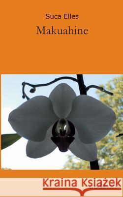 Makuahine Suca Elles 9783849568481 Tredition - książka