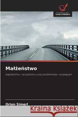 Malżeństwo Orion Simerl 9783330826090 Wydawnictwo Nasza Wiedza - książka