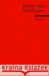 Mal di pietre : Italienischer Text mit deutschen Worterklärungen. B1 (GER) Agus, Milena 9783150198209 Reclam, Ditzingen - książka