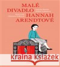 Malé divadlo Hannah Arendtové Clémence Polletová 9788090853263 Pink Box - książka