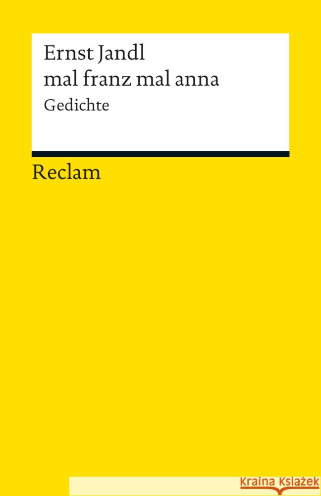 Mal franz mal anna : Gedichte Jandl, Ernst 9783150189498 Reclam, Ditzingen - książka