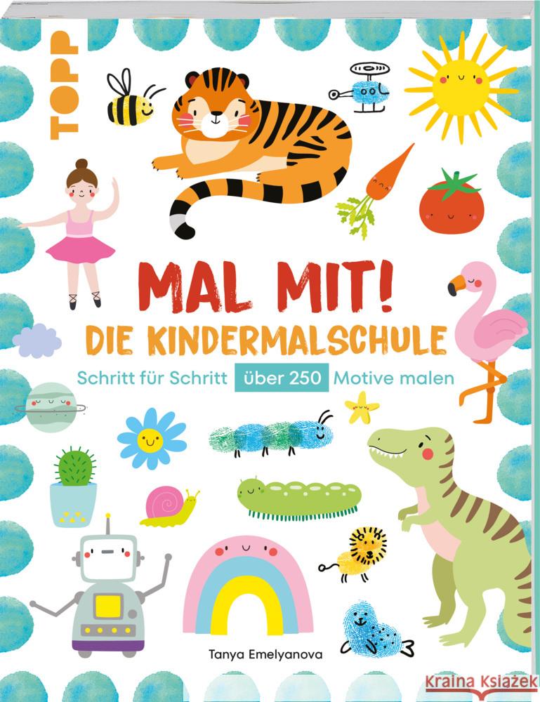 Mal mit! Die Kindermalschule Emelyanova, Tanya 9783735891648 Frech - książka