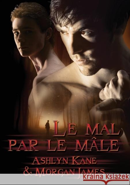 Mal Par Le Mâle (Translation) Kane, Ashlyn 9781634762502 Dreamspinner Press - książka