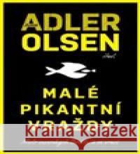 Malé pikantní vraždy Jussi Adler-Olsen 9788075779571 Host - książka