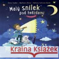 Malý snílek pod hvězdami - 33 pohádek na dobrou noc Anna Taube 9788075413284 Vašut - książka