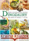 Mała encyklopedia wiedzy. Dinozaury Barbara Majewska 9788382797855 Siedmioróg