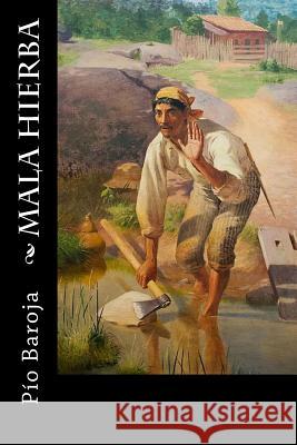 Mala hierba Valera, J. R. 9781977612458 Createspace Independent Publishing Platform - książka