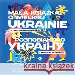 Mała książka o wielkiej Ukrainie. Ołena Charczenko, Michael Sampson, Polina Dorosze 9788367356077 Babaryba - książka