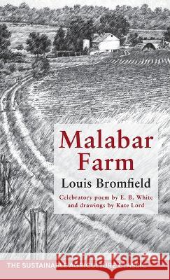 Malabar Farm Louis Bromfield E. B. White Kate Lord 9781648372032 Echo Point Books & Media, LLC - książka