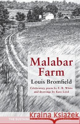 Malabar Farm Louis Bromfield E. B. White Kate Lord 9781648372049 Echo Point Books & Media, LLC - książka