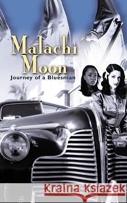 Malachi Moon: Journey of a Bluesman Robert Crudup, Crudup 9781426926860 Trafford Publishing - książka