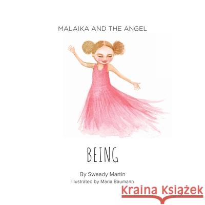 Malaika and The Angel - BEING Swaady Martin 9780620777124 Lovingkindness Boma - książka