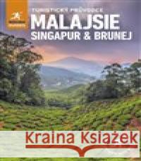 Malajsie, Singapur, Brunej  9788075656377 Jota - książka