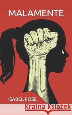 Malamente Isabel Pose   9798741586051 Independently Published - książka