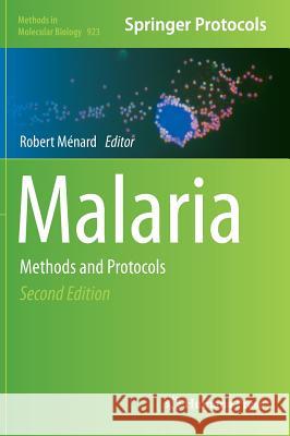 Malaria: Methods and Protocols Ménard, Robert 9781627030250 Humana Press - książka
