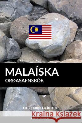 Malaíska Orðasafnsbók: Aðferð Byggð á Málefnum Pinhok Languages 9781092783996 Independently Published - książka