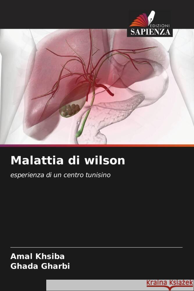 Malattia di wilson Amal Khsiba Ghada Gharbi 9786206993728 Edizioni Sapienza - książka