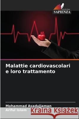 Malattie cardiovascolari e loro trattamento Mohammad Asadujjaman Ariful Islam 9786207744565 Edizioni Sapienza - książka