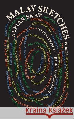 Malay Sketches: Stories Alfian Sa'at Isrizal Mohame 9780982814239 Gaudy Boy, LLC - książka