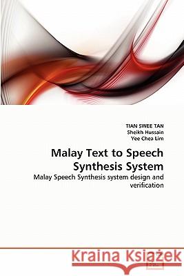 Malay Text to Speech Synthesis System Tian Swee Tan, Sheikh Hussain, Yee Chea Lim 9783639340051 VDM Verlag - książka