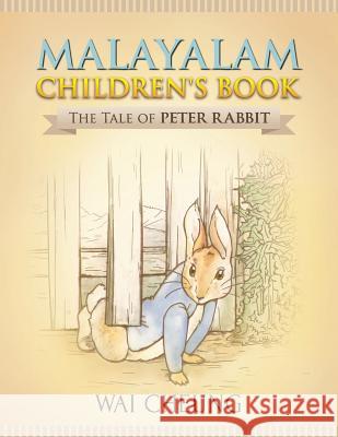 Malayalam Children's Book: The Tale of Peter Rabbit Wai Cheung 9781977795564 Createspace Independent Publishing Platform - książka