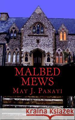 Malbed Mews May J. Panayi 9781515085850 Createspace - książka